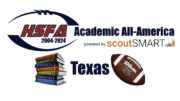 The 2023 High School Football America Texas Academic All-America Team salutes student-athletes with a GPA of 3.7 or higher.