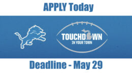 Detroit Lions are accepting applications for its Toouchdown in Your Town grant program.