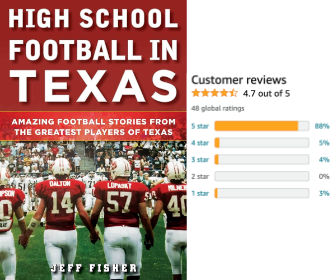 High School Football America's Jeff Fisher first book called High School Football in Texas.