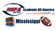 The High School Football America Mississippi Academic All-America Team is made-up of student-athletes with a 3.7 GPA and higher.