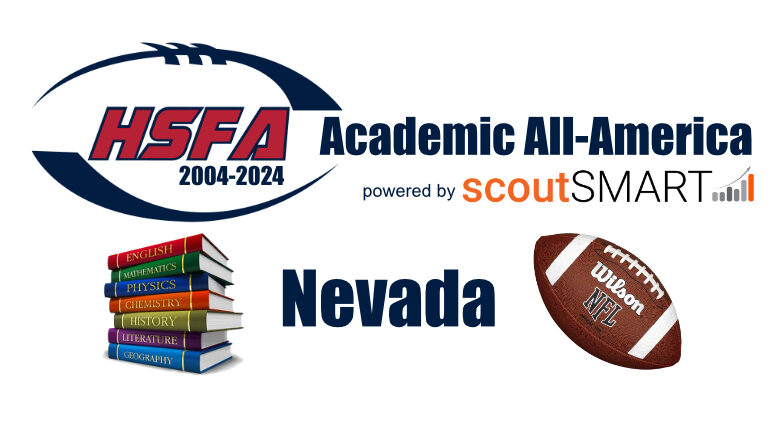 The 2023 High School Football America Nevada Academic All-America Team honors student-athletes with a GPA of 3.7 or higher.