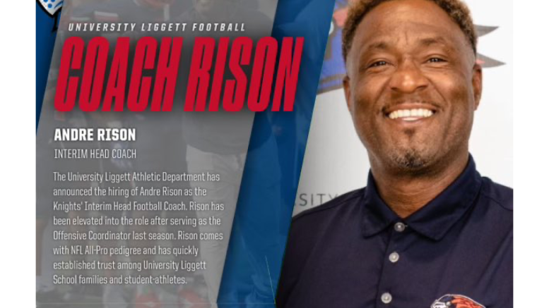Andre Rison, a former All-Pro NFL receiver, is the new head coach at University Liggett.