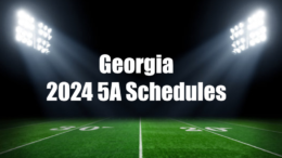 2024 Georgia high school football 5A schedules.