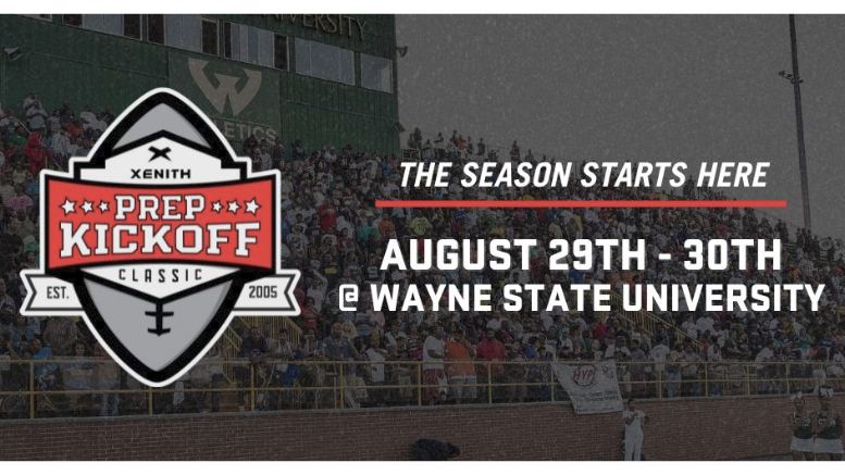 The 19th edition of the Xenith Prep Kickoff Classic will take place August 29-30 at Wayne State.