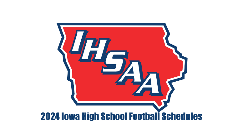 2024 Iowa high school football schedules.