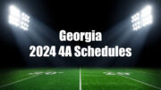 2024 Georgia high school football 4A schedules.