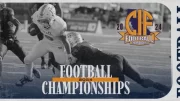 2024 California high school football championships.