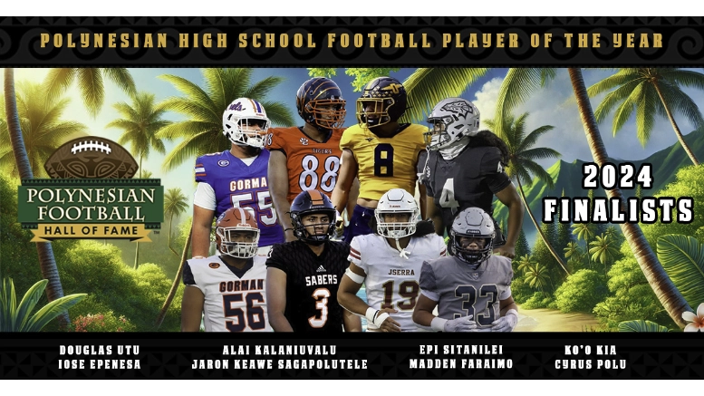 Finalist Announced For 2024 Polynesian High School Football Player Of 